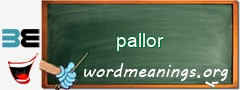 WordMeaning blackboard for pallor